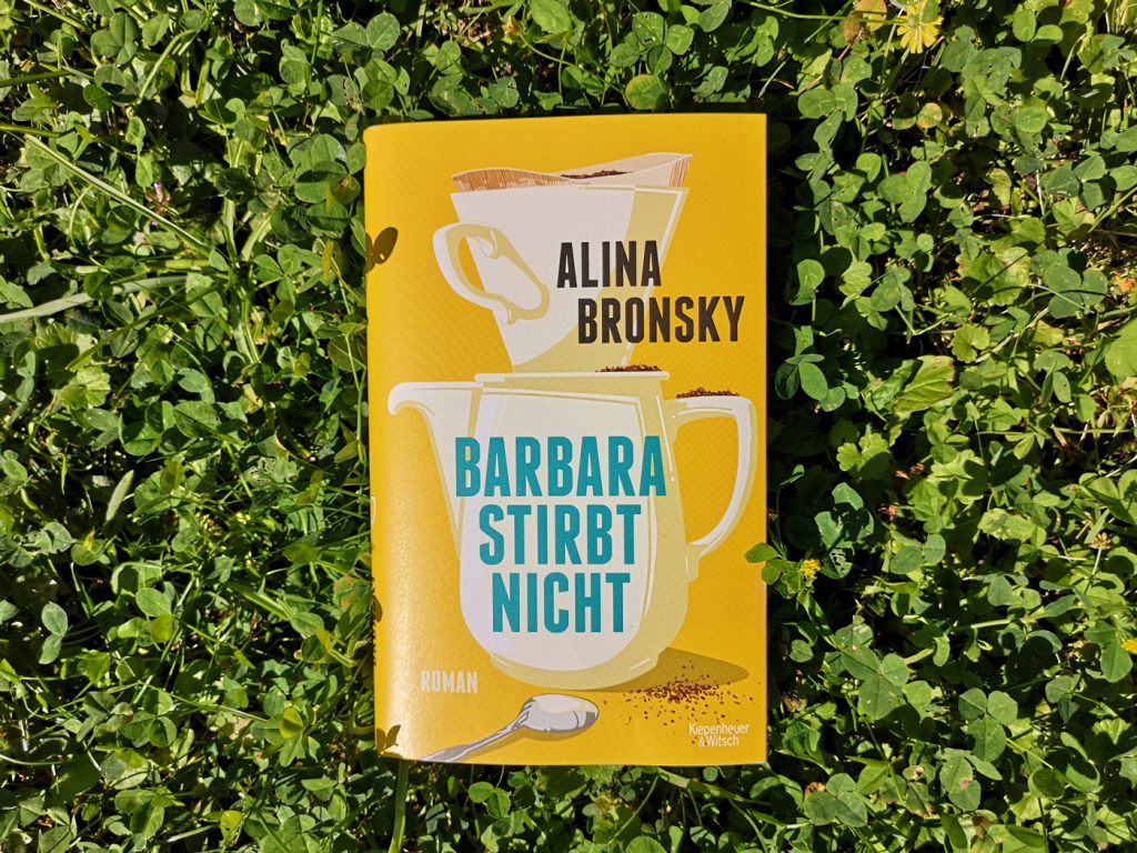 Rezension zu "Barbara stirbt nicht" von Alina Bronsky Foto Tintentick Foto 2021