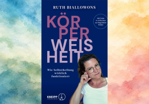 Körperweisheit Ruth Biallowons Rezension Tintentick